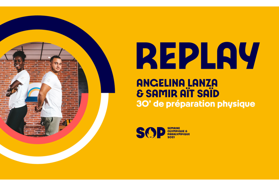 Replay Angélina Lanza et Samir Ait Said