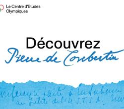 Découvrez Pierre de Coubertin